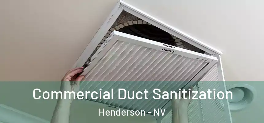 Commercial Duct Sanitization Henderson - NV