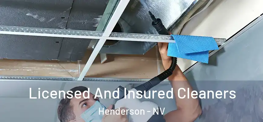 Licensed And Insured Cleaners Henderson - NV